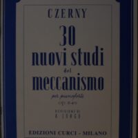 30 nuovi studi del meccanismo op. 849 - Czerny, Carl - Curci EC4024
